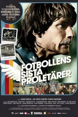 The incredible story about the cooks, plumbers and recreational leaders of IFK Göteborg in the 1980's.
