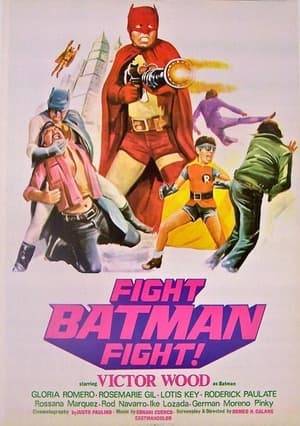 Fight Batman Fight! is an unauthorized 1973 Filipino Batman action-fantasy film produced by Pacific Films (Philippines). It stars famous Philippine actors such as action star Victor Wood as Batman, Rod Navarro as Joker, comedians Roderick Paulate as Robin, German Moreno, Ike Lozada, drama actresses Gloria Romero, Rosemary Gil, Lotis Key as Cat Woman and Pinky Montilla as Bat Girl.
