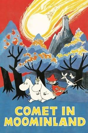 Moomintroll, Sniff and Little My set out to stop a comet approaching the Moominvalley. Along the way they meet Snufkin, the beautiful Snorkmaiden, Snork and Hemulen, who join them in their quest.