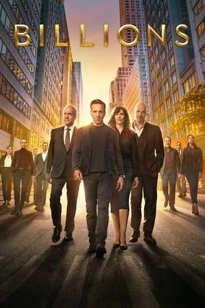 A complex drama about power politics in the world of New York high finance. 

Shrewd, savvy U.S. Attorney Chuck Rhoades and the brilliant, ambitious hedge fund king Bobby "Axe" Axelrod are on an explosive collision course, with each using all of his considerable smarts, power and influence to outmaneuver the other. The stakes are in the billions in this timely, provocative series.