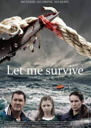 A mother and young daughter are coerced into joining her ex-husband on a stolen yacht bound for the west coast of Africa. Five days into the journey a raging storm engulfs them, forcing the family to abandon the yacht. Trapped in a tiny life raft with little food or water they find themselves pitted not only against the elements but also against each other. Based on a true story.