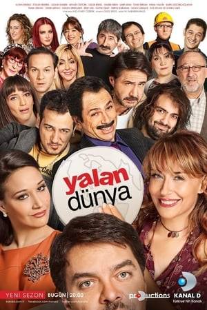 Yalan Dünya produced by Gülse Birsel and directed by Jale Atabey at 2012.