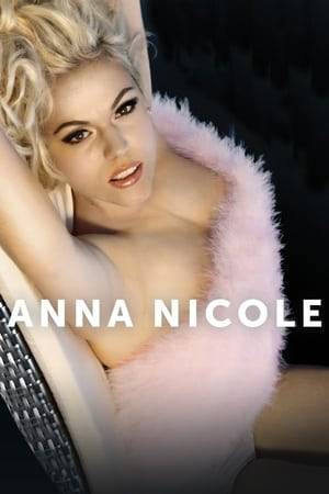 Voluptuous beauty Anna Nicole Smith marries an elderly millionaire and poses for Playboy, but after her husband's death, her excessive drinking, pill-popping and weight fluctuations take their toll.