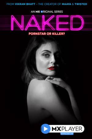 Hotelier Rishabh Mehta is found murdered. An honest cop, Suraj Kadam, begins investigating the case and meets Natasha Kamra, the prime suspect, who is also a porn star by profession. Will Suraj be able to find the real killer? Is Natasha really guilty or is she just an easy target?  Sometimes, the truth is nothing but just a naked illusion.