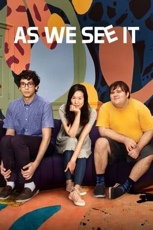 Finding love, making friends, getting a job, adulting. Watch as three roommates on the autism spectrum navigate their early 20s with all its joy, tears and laughter. With the help of their families, aide, and sometimes even each other, these roommates experience setbacks and celebrate triumphs on their own unique journeys towards independence and acceptance.