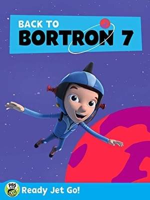 When Jet's parents need to return to their home planet, Sean and Sydney join the Propulsion family on an epic adventure to Bortron 7!