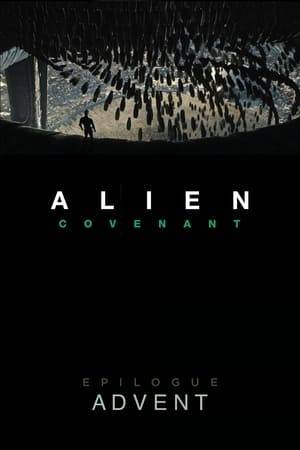 Advent is a sequel to Alien: Covenant in which David sends a transmission from the Covenant to Weyland-Yutani on Earth, elaborating upon the genetic experimentation he has been conducting on Planet 4.