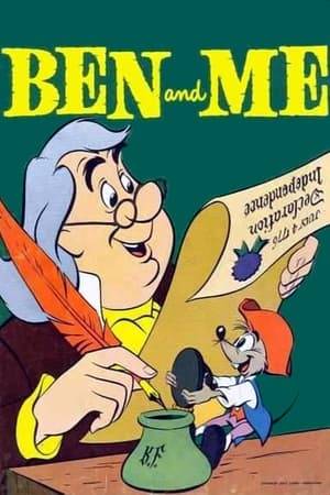 A revisionist version of American history as a small mouse comes to live with Benjamin Franklin and turns out to be responsible for many of his ideas; including the beginning of the Declaration of Independance!