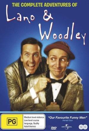 The Adventures of Lano and Woodley is an Australian comedy television show starring the comedic duo of Lano and Woodley, consisting of two series which aired on ABC TV from 1997 to 1999. The first series was distributed on VHS and in 2004 The Complete Adventures of Lano and Woodley was released as a 2-disc DVD rather than each series being released separately.