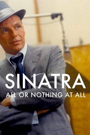 An up-close and personal examination of the life, music and career of the legendary entertainer. Told in his own words from hours of archived interviews, along with commentary from those closest to him, the documentary weaves the music and images from Sinatra’s life together with rarely seen footage of his famous 1971 “Retirement Concert” in Los Angeles. The film’s narrative is shaped by Sinatra’s song choices for that concert, which Gibney interprets as the singer’s personal guide through his own life.