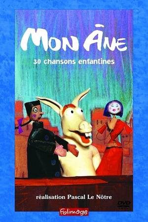 A facetious donkey accompanies 30 traditional French songs and nursery rhymes. Handwritten text appears at the bottom of the screen. "Mon âne" is a series specially designed for small children, to learn to sing and read when you like to watch, listen and laugh.