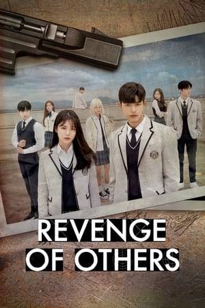 A boy falls to his death at school, but Ok Chan-mi does not believe that her twin brother, Park Won-seok, committed suicide. Chan-mi transfers to her brother's school, Yongtan High, and meets Ji Soo-heon, who witnessed her brother's death. A "hero," who avenges bullied students, appears at Yongtan High. Chan-mi speculates that it may be connected to her brother and starts looking for this hero.