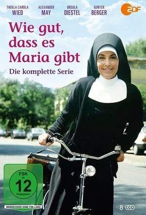 Wie gut, dass es Maria gibt is a German television series.