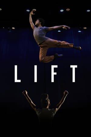 Lift shines a spotlight on the invisible story of homelessness in America through the eyes of a group of young homeless and home-insecure ballet dancers in New York City and the mentor that inspires them.