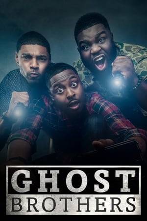 Ghost Brothers, is a trio of friends exploring the paranormal with a dash of comedy.