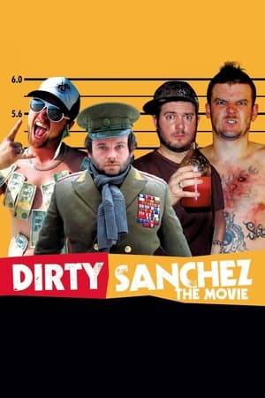 The Welsh nutters, Dirty Sanchez are making a movie: The concept of the film is that the Devil has heard about the dare devil nature of the Sanchez boys so he's set them the ultimate challenge, to complete stunts based on the 7 Deadly Sins or be damned to the gutter forever.