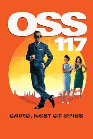 Secret agent OSS 117 foils Nazis, beds local beauties, and brings peace to the Middle East.