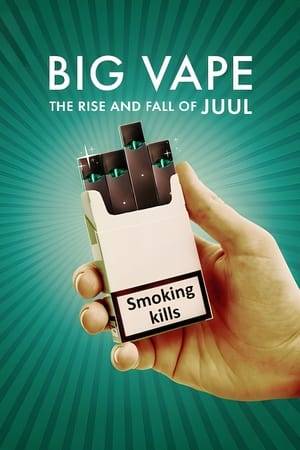 In this docuseries, a scrappy electronic cigarette startup becomes a multibillion-dollar company until an epidemic causes its success to go up in smoke.