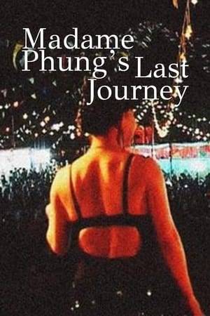 Endearing Madame Phung and her transvestite singers travel around Vietnam, sparking fascination and hostility from the local people.