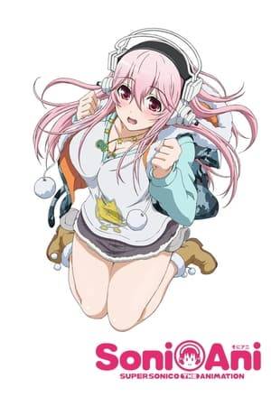 "Super Sonico" debuted as Nitro+'s live mascot girl, and her world will be brought to life in the anime, "SoniAni - SUPER SONICO THE ANIMATION -"!