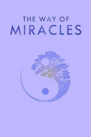 The Way of Miracles is a groundbreaking film that takes us on a journey of human healing and personal empowerment. Miracle recoveries and their underlying science are explored and uncovered in this thought-provoking documentary.