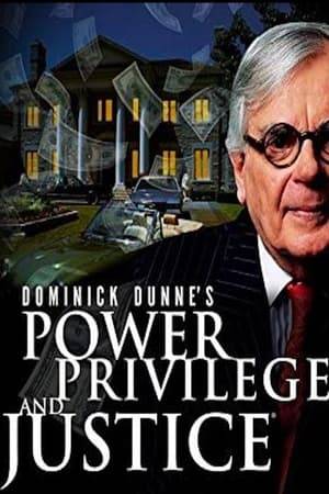 Dominick Dunne's Power, Privilege, and Justice is an American crime TV series that examined real-life cases of crime, passion, and greed involving privileged or famous people. The episodes were shown on truTV and on Star TV in Canada as well as Zone Reality in Europe and Bio. in Australia. The host of the show was Dominick Dunne. The nine-season series started in 2002 and ended in late 2009 with Dunne's death.