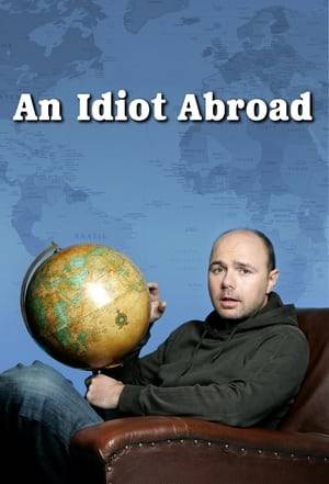An Idiot Abroad is a British travel documentary television series broadcast on Sky1 and Science, as well as spin-off books published by Canongate Books, created by Ricky Gervais and Stephen Merchant and starring Karl Pilkington. The ongoing theme of both the television series and the books is that Pilkington has no interest in global travel, so Merchant and Gervais make him travel while they stay in the United Kingdom and monitor his progress.