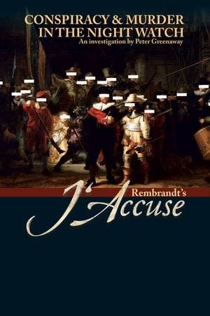 J'accuse is an 'essay-istic' documentary in which Greenaway's fierce criticism of today's visual illiteracy is argued by means of a forensic search of Rembrandt's Nightwatch. Greenaway explains the background, the context, the conspiracy, the murder and the motives of all its 34 painted characters who have conspired to kill for their combined self-advantage. Greenaway leads us through Rembrandt's paintings into 17th century Amsterdam. He paints a world that is democratic in principle, but is almost entirely ruled by twelve families. The notion exists of these regents as charitable and compassionate beings. However, reality was different.