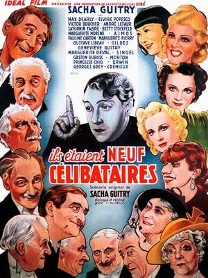 Nine Bachelors is a 1939 French comedy film directed by Sacha Guitry and starring Guitry, Max Dearly and Elvire Popesco.[1] An opportunist dreams up a new scheme to make money when the French government passes a law forbidding foreigners from living in France. It's French title is Ils étaient neuf célibataires.