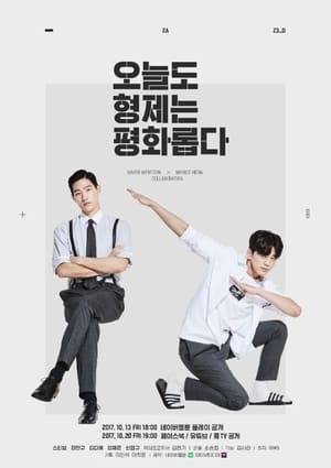 Lee Yoon and Lee Sang are two brothers. They live together but they have different personnalities. The older brother, Lee Yoon is a designer and the youngest, Lee Sang is a student.