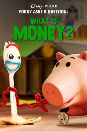 Forky Asks a Question: What is Money? Hamm attempts to give Forky a lesson on how the US monetary system works.