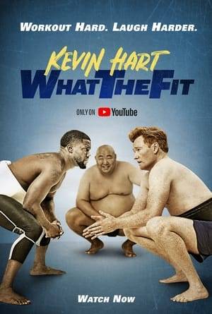 Kevin Hart: What the Fit is a brand new unscripted comedy starring Kevin Hart and celebrity guests. In each episode, Kevin invites his friends to join him in taking on a different whacky workout from sumo wrestling with Conan O'Brien to goat yoga with Khloé Kardashian and cowboy rodeo-ing with Leslie Jones.