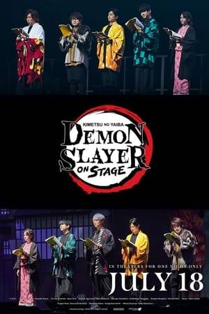 A special stage program celebrating the series of the Demon Slayer: Kimetsu no Yaiba anime. This stage program is a live capture and features cast members who bring the series' world to life, as they perform an exclusive live reading of an original story and a special live dubbing performance.