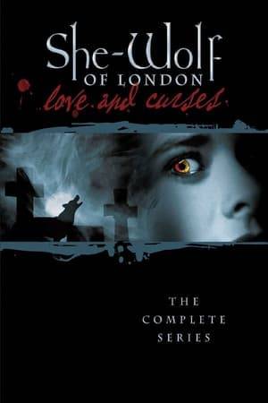 She-Wolf of London was a short-lived television series that aired in first-run syndication in the USA from October 1990 to April 1991. The first 14 episodes were filmed in England and aired under the She-Wolf title, and a second season of six episodes was filmed in Los Angeles and aired under the title Love and Curses, with a drastically reduced cast.