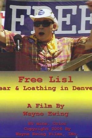 Free Lisl-Fear &amp; Loathing in Denver chronicles the last hurrah of Dr. Hunter S. Thompson - the freeing of an innocent young girl from a life sentence in prison.