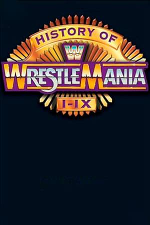 Highlights of Wrestlemania I-IX 1985-1993