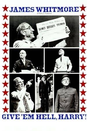 One-man show about the presidency of Harry S. Truman.