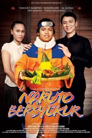 A short film by Marsha Timothy, adapted from short story “Naruto Bersyukur” by Pidi Baiq.