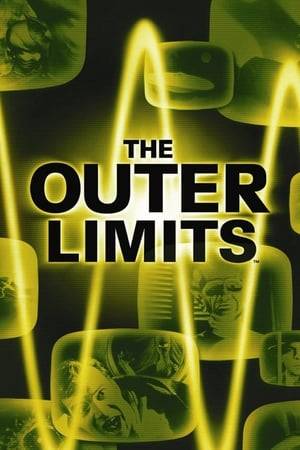 The Outer Limits is an anthology tv series of self-contained sci-fi-horror stories, sometimes with a plot twist at the end.