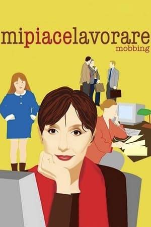A woman comes across the difficulties of modern work: to force her to resign from her job, her firm tries all the humiliation techniques known as "mobbing". The film is based upon real cases reported by Italian unions.