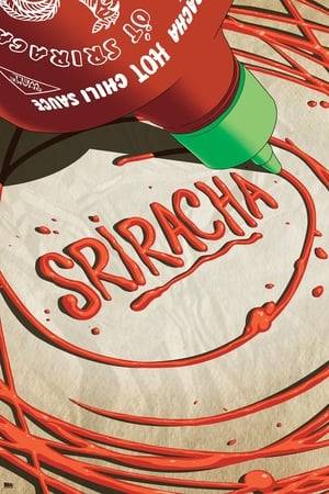 Sriracha has earned a cult following, but the story of this spicy sauce is a mystery to most fans. Dedicated to Sriracha lovers, this fast-paced documentary travels around the globe to reveal its origin and the man behind the iconic 'rooster sauce.'