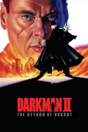 Darkman and Durant return and they hate each other as much as ever. This time, Durant has plans to take over the city's drug trade using high-tech weaponry. Darkman must step in and try to stop Durant once and for all.