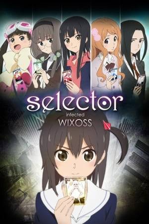 WIXOSS is a card game that's popular with teenagers. Supposedly there exist "LRIG Cards," female character cards with wills of their own. Special girls can hear the voices of the LRIGs, and those who possess them are called "Selectors." These Selectors have card battles in a dimension that other humans cannot access. It's said that whoever triumphs in these battles will have their wish granted. Ruko Kominato is the latest girl to find a LRIG card. She names hers Tama, and without any further explanation is thrown into her life as a Selector.