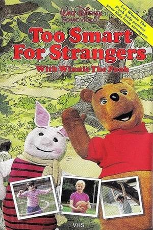 Winnie the Pooh, Piglet, Tigger, Owl and the rest of the gang discuss all the dangers of strangers and how you should handle yourself should you ever come face to face with a stranger.