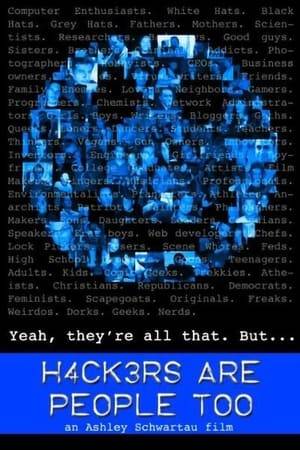 A portrait of the hacking community. In an effort to challenge preconceived notions and media-driven stereotypes Hackers Are People Too lets hackers speak for themselves and introduce their community to the public.