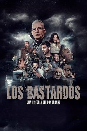An epic about one of the most turbulent times in the recent history of the Buenos Aires suburbs. In this context, a group of idealists emerges who are specifically called: "The bastards."