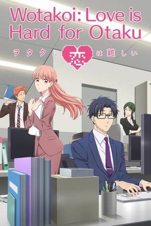 When Narumi, an office lady who hides the fact that she is a yaoi fangirl, changes jobs, she is reunited with Hirotaka, her childhood friend who is attractive and skilled but is a hardcore gaming otaku. They decide to start dating for now, but being otaku, both of them are awkward so a serious romantic relationship is rather difficult for them...