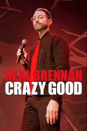 Comedian Neal Brennan riffs in this stand-up special on crypto, social media flexes, sex compliments, and the link between greatness and mental health.