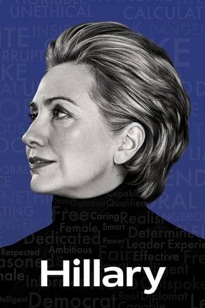 A portrait of a public woman, interweaving moments from never-before-seen 2016 campaign footage with biographical chapters of Hillary Rodham Clinton's life. Featuring exclusive interviews with Hillary herself, Bill Clinton, friends, and journalists, an examination of how she became simultaneously one of the most admired and vilified women in the world.