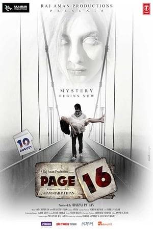 Page 16 is a Supernatural thriller. It's a story about an ambitious builder Ajay, whose life turned upside down when he bought a book for his son Harsh. It all started with page 16 of that book where his past and present life gets entangled.